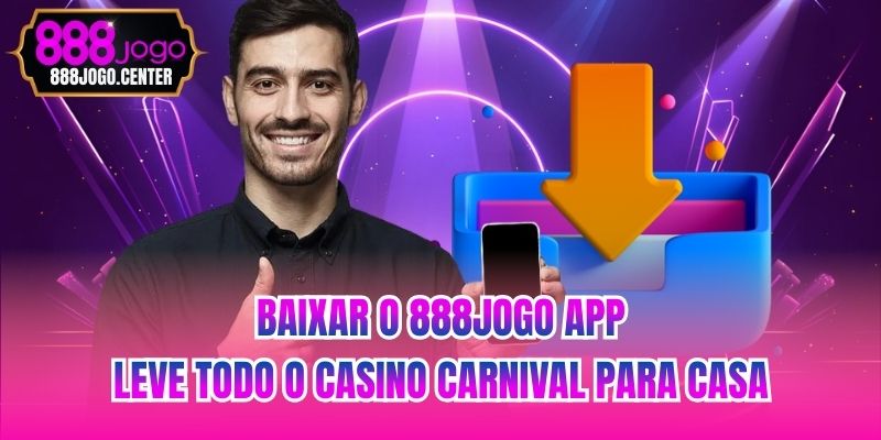 Baixar O 888jogo App - Leve Todo O Casino Carnival Para Casa