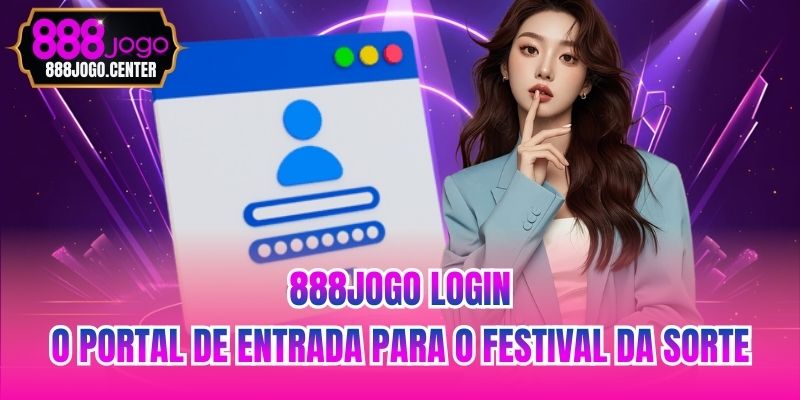 888jogo Login - O Portal De Entrada Para O Festival Da Sorte