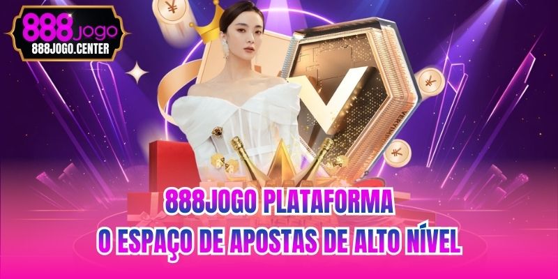 888jogo Plataforma - O Espaço De Apostas De Alto Nível